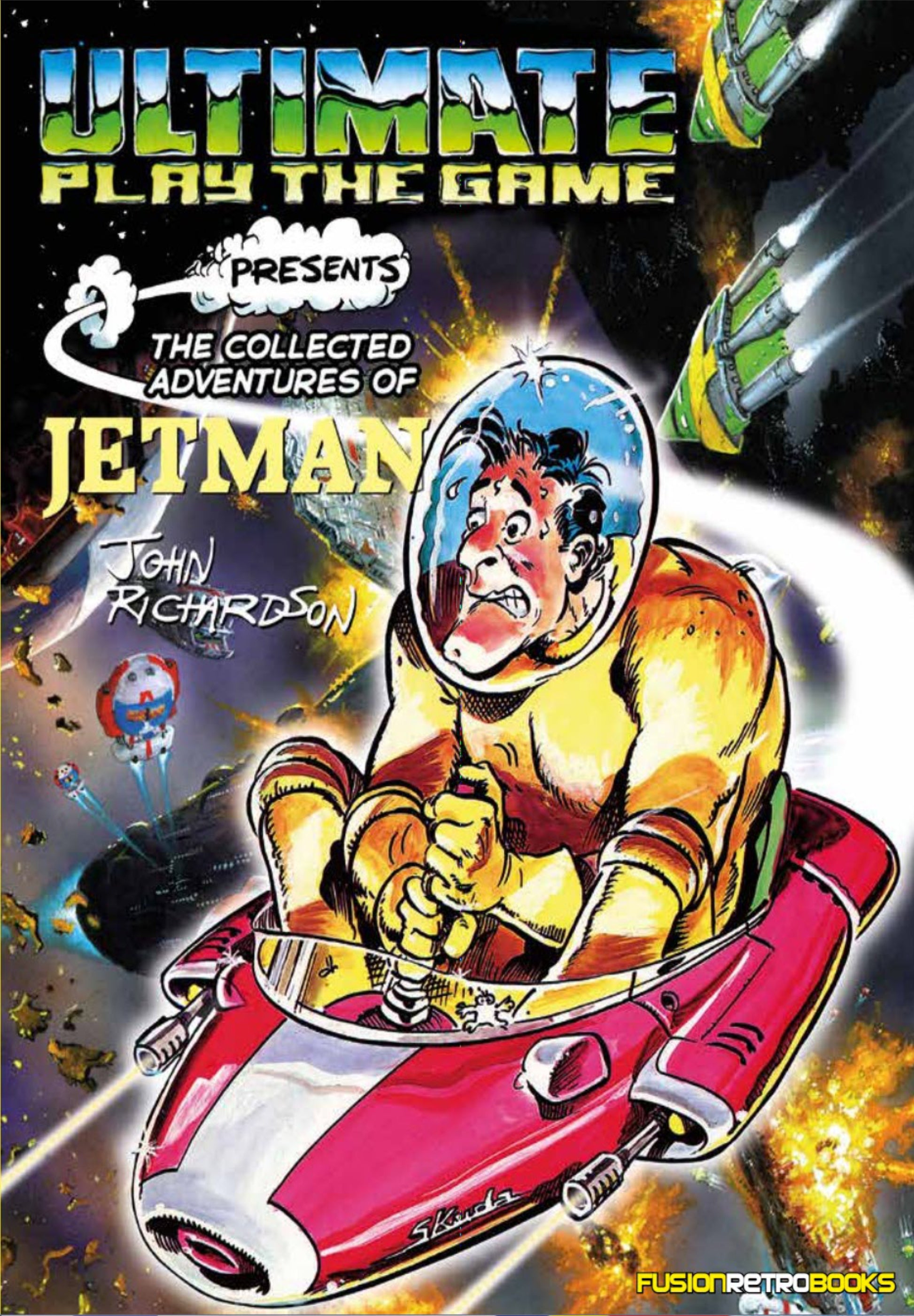 The Collected Adventures of Jetman - Fusion Retro Books